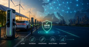 AFIR Explained: What Energy Companies Must Build Today to Stay Compliant